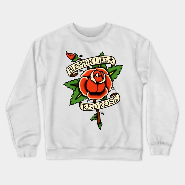 Bloomin' Like a Red Rose Crewneck Sweatshirt by ogeraldinez